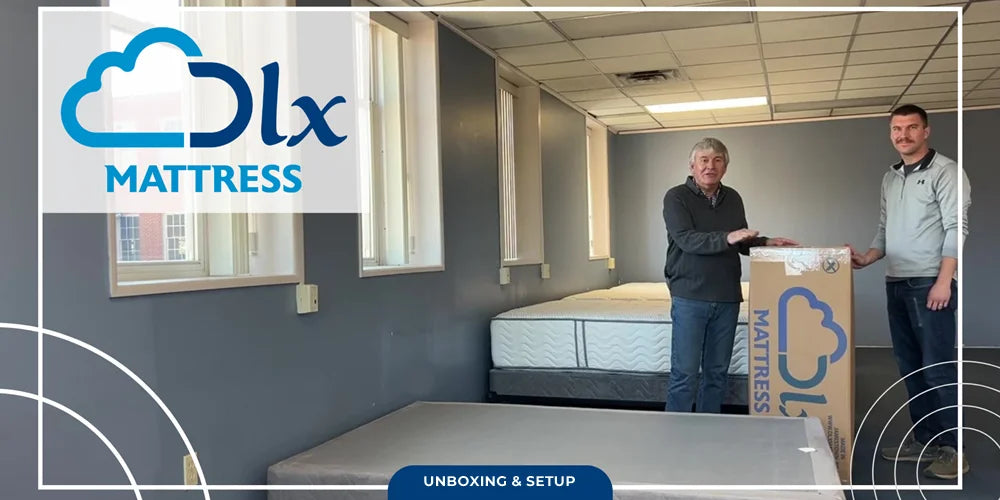 Unboxing a DLX Mattress